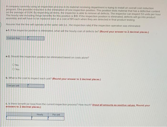 A company currently using an inspection process