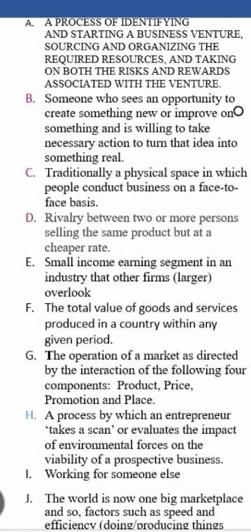 answer the following A. A PROCESS OF IDENTIFYING