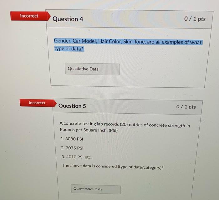 please help me out those question Asap Incorrect