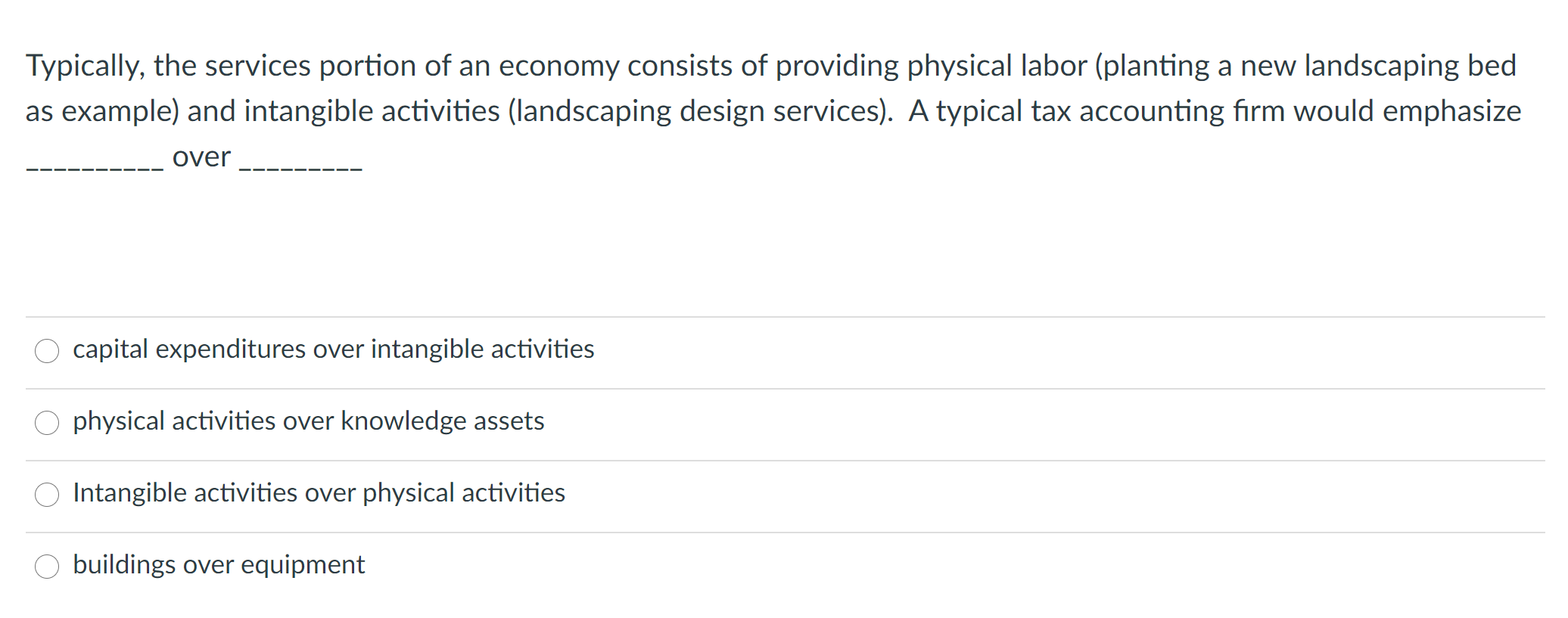 Typically, the services portion of an economy