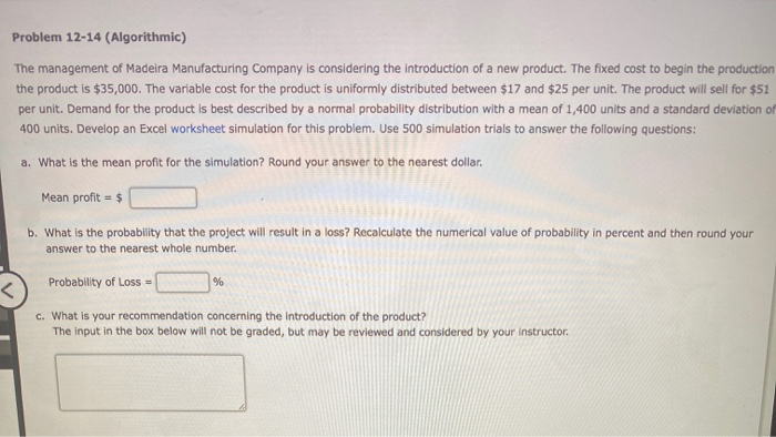 The management of Madeira Manufacturing Company