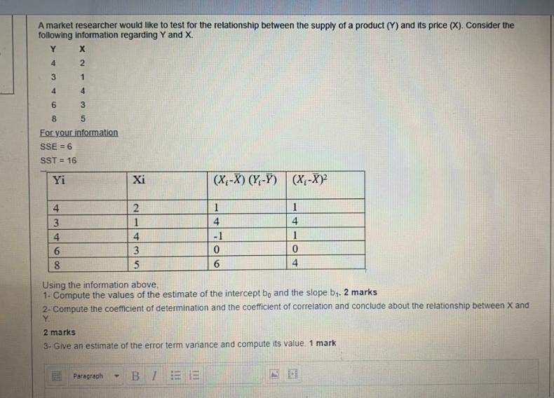 A market researcher would like to test for the