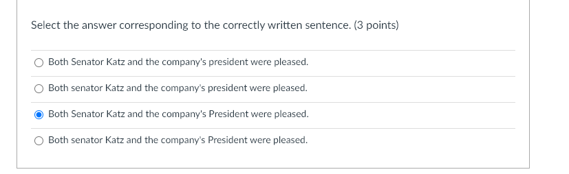 Select the answer corresponding to the correctly