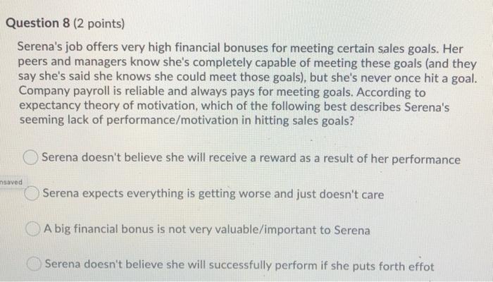 Question 1 (2 points) Which of the following is