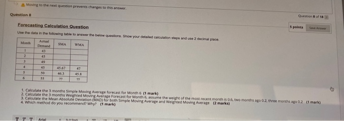 Moving to the next question prevents changes to