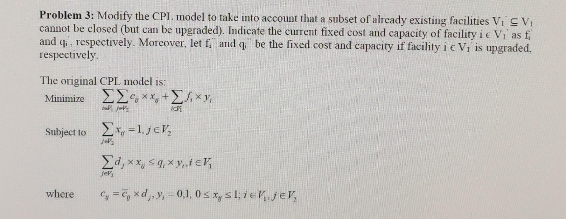 a Problem 3: Modify the CPL model to take into