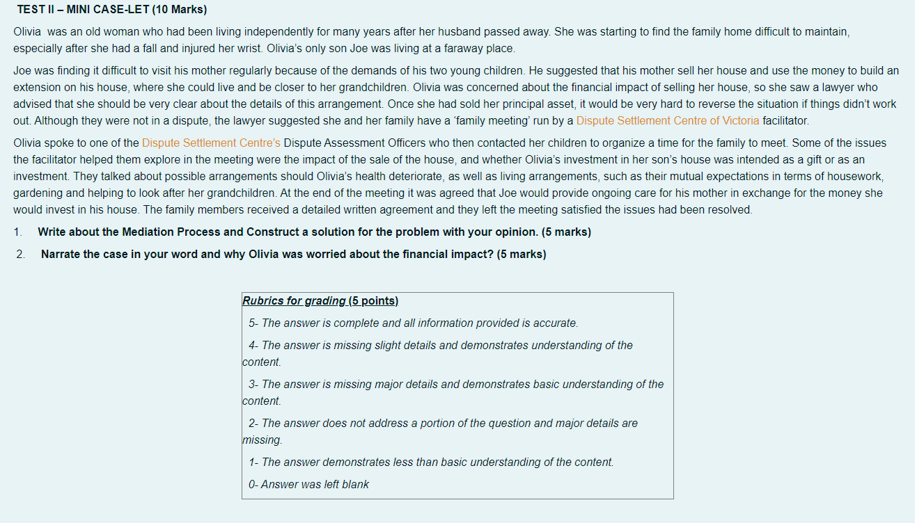 TEST II - MINI CASE-LET (10 Marks) Olivia was an