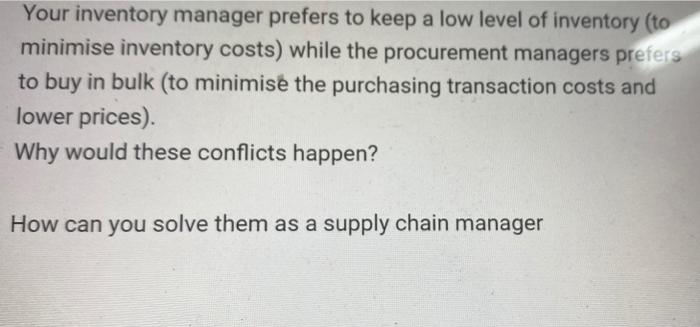 Your inventory manager prefers to keep a low