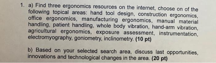 1. a) Find three ergonomics resources on the