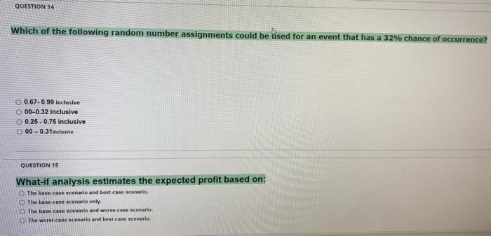 QUESTION 14 Which of the following random number