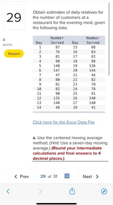 Please answer, thank you! 29 Obtain estimates of