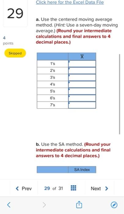 Please answer, thank you! 29 Obtain estimates of