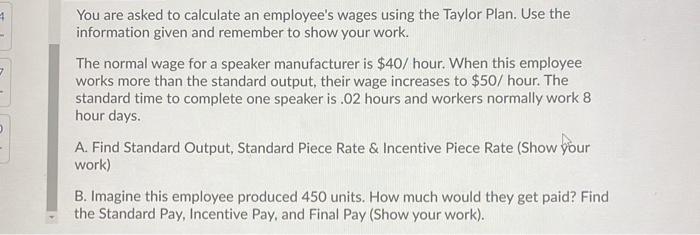 2 - You are asked to calculate an employee's