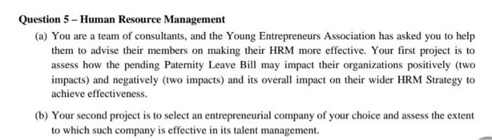 Question 5 - Human Resource Management (a) You