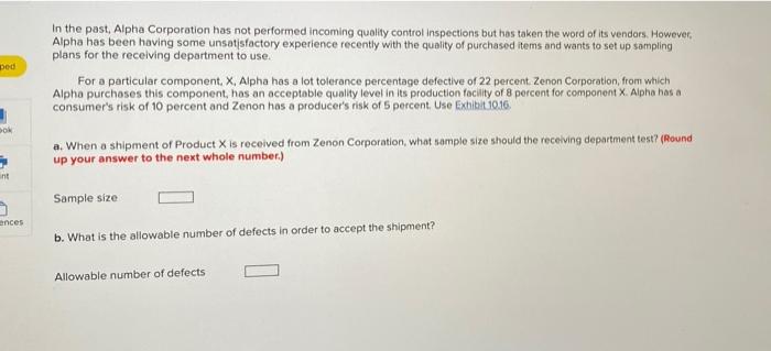 ped In the past, Alpha Corporation has not