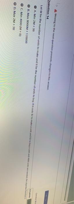 Moving to the next question prevents changes to