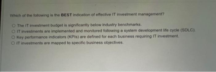 Which of the following is the BEST indication of