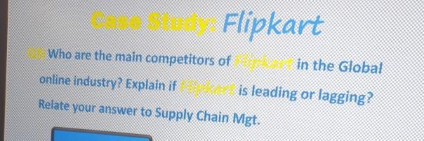 Flipkart Who are the main competitors of in the