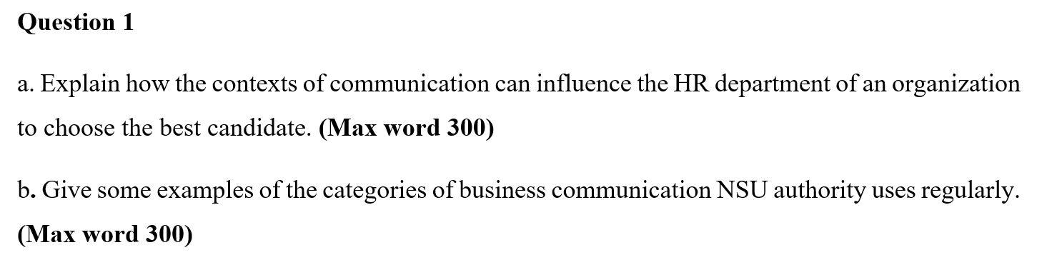 Question 1 a. Explain how the contexts of