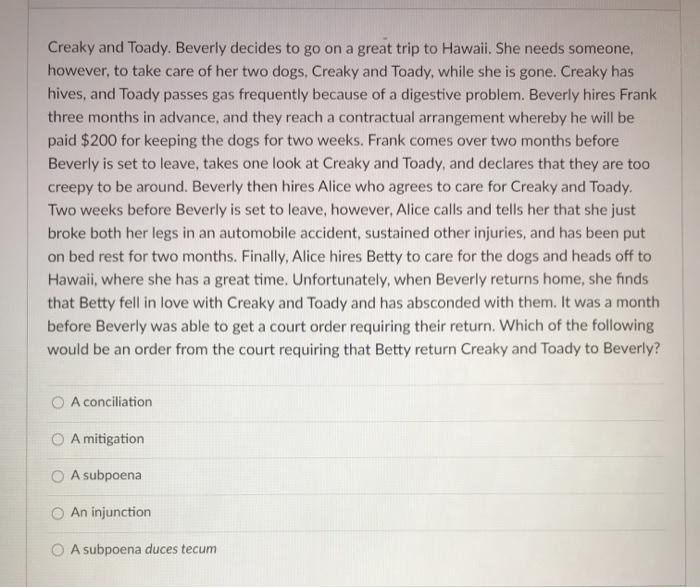 Creaky and Toady. Beverly decides to go on a