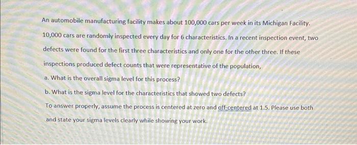 please answer A An automobile manufacturing