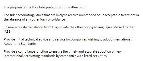 The purpose of the IFRS Interpretations Committee