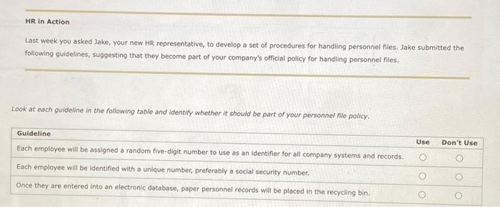 HR in Action Last week you asked Jake, your new