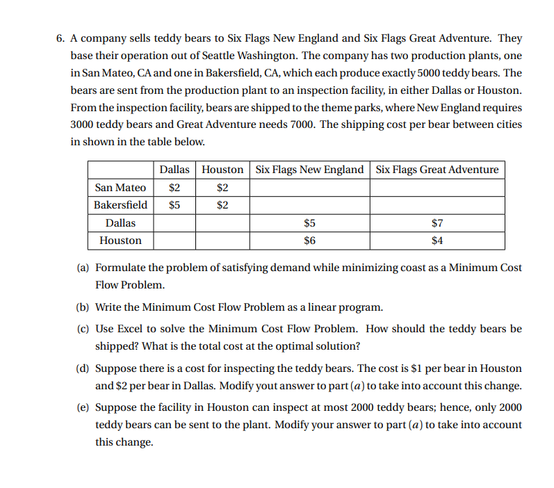 6. A company sells teddy bears to Six Flags New