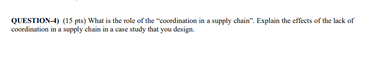 QUESTION-4) (15 pts) What is the role of the