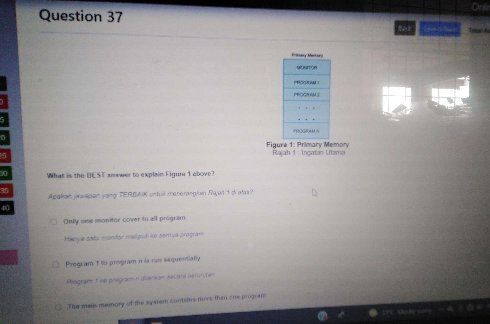 Question 37 Back MONITORI PROGRAM PROGRAM Z