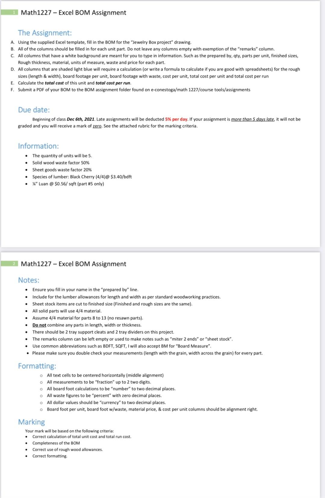 The Assignment: A. Using the supplied Excel
