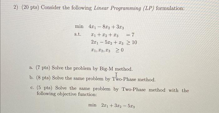 2) (20 pts) Consider the following Linear