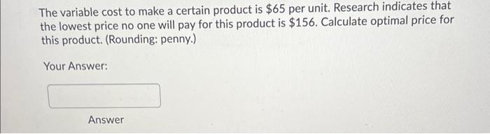 For a certain product, Maximum Willingness to Buy