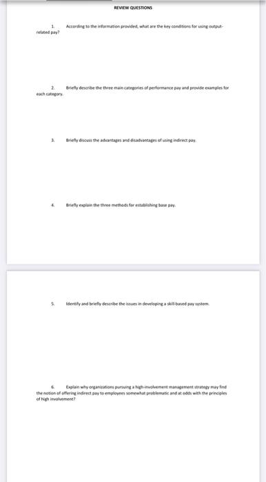 REVIEW QUESTIONS 1 related pay? According to the