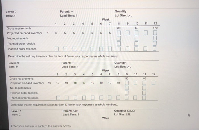 More Info 8 9 10 11 12 Period Gross requirements: