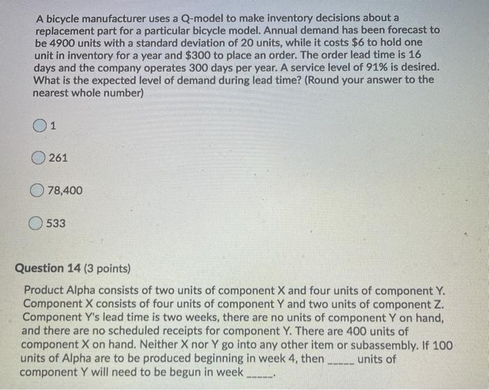 A bicycle manufacturer uses a Q-model to make