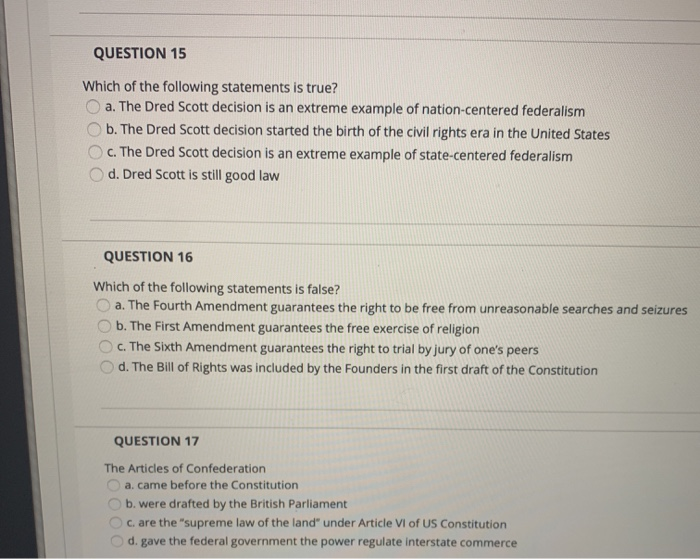 QUESTION 15 Which of the following statements is