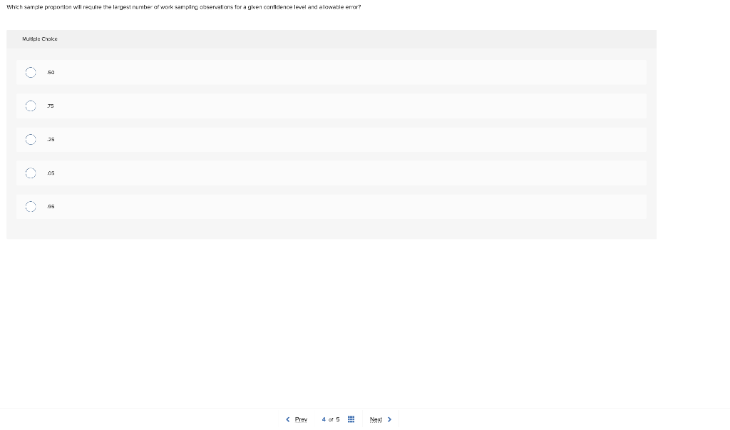 hich sample proportion will require the lamest