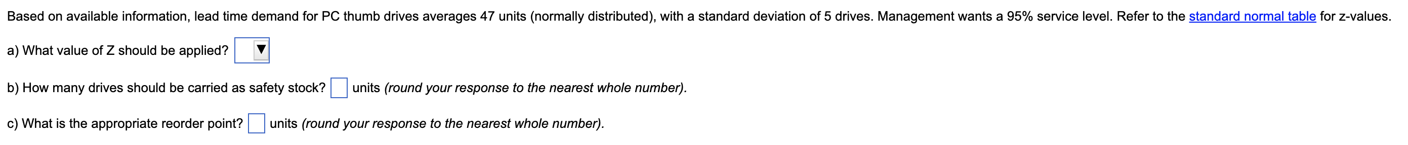 Based on available information, lead time demand