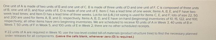 One unit of Ais made of two units of B and one