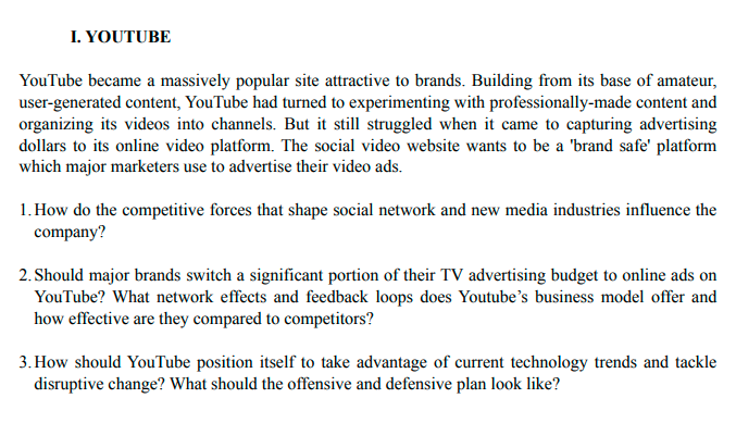 No similarity please I. YOUTUBE YouTube became a