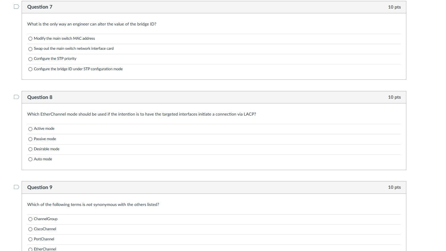 Question 1 10 pts When configuring an