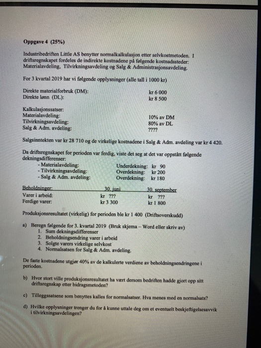 The industrial company Little AS uses normal