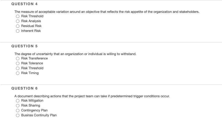 QUESTION 4 The measure of acceptable variation