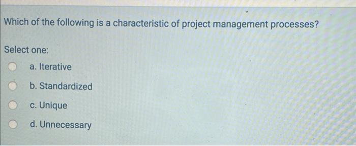 Which of the following is a characteristic of