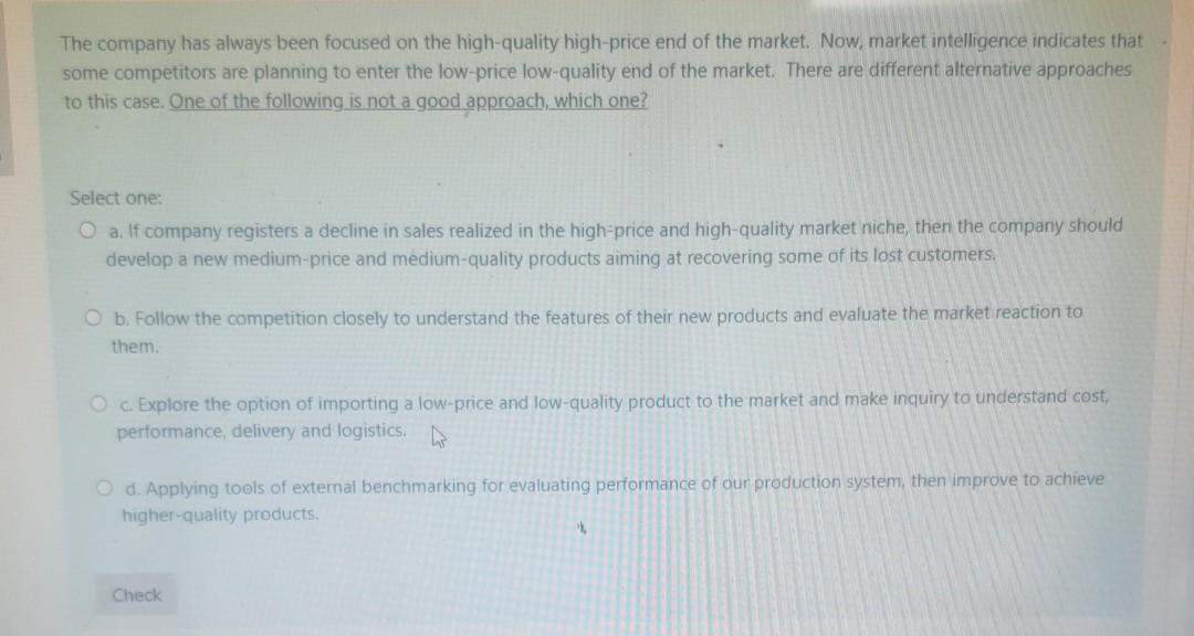 The company has always been focused on the