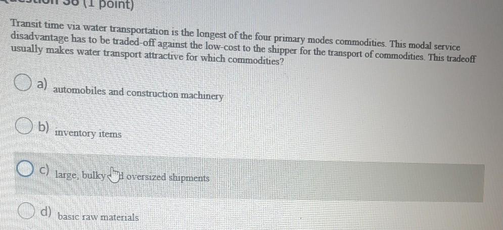 11 point) Transit time via water transportation