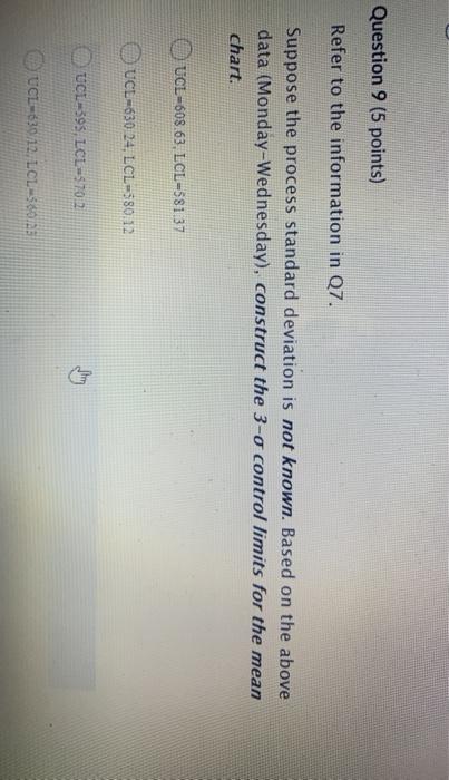 Question 7 (1 point) Saved As a quality control