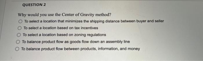 please answer both Why would you use the Center