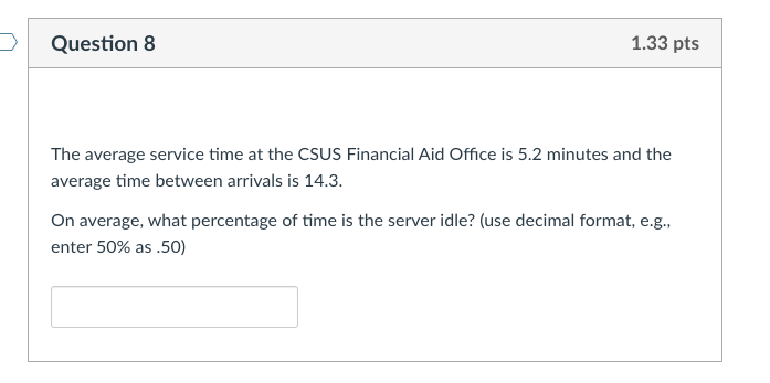 Use at least six decimal places in all of your